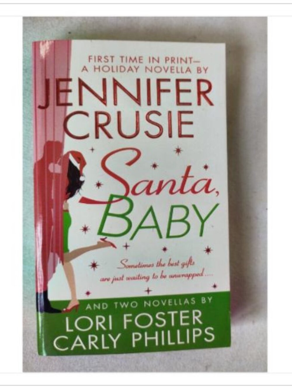 Santa, Baby Crusie, Foster, Phillips 2006 St. Martin's ISBN 0-312-93976-0